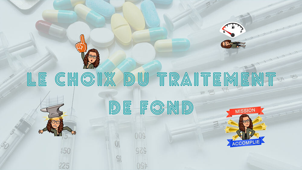 Le choix du traitement